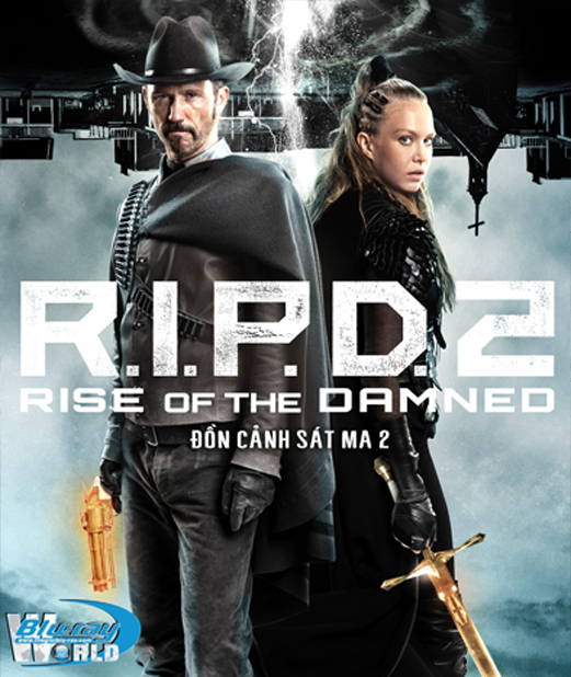 B5580. R.I.P.D 2 Rise of the Damned 2022 - Đồn Cảnh Sát Ma 2 2D25G (DTS-HD MA 7.1)